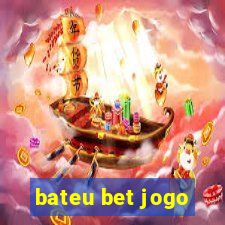 bateu bet jogo